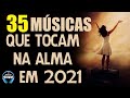 Louvores e Adoração 2021 - As Melhores Músicas Gospel Mais Tocadas 2021 - Top hinos evangélicas