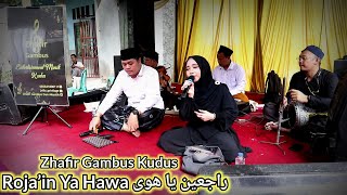راجعين يا هوى Roja’in Ya Hawa - IDA UMMU ZAHRA - ZHAFIR GAMBUS KUDUS