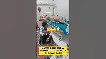 momen lucu ketika suami lagi dirawat di rumah sakit ‼️‼️ #ngakak #lucu #kocak #ketawa #istri #suami