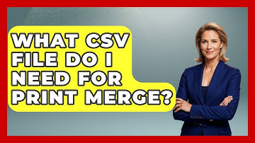 What CSV File Do I Need For Print Merge? - Graphic Design Nerd