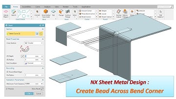 NX Sheet Metal Design : Create Bead Across Bend Corner