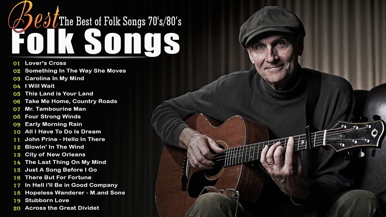 Classic Folk Songs   The Best of Folk Songs 70s80s   Jim Croce James Taylor Woody Guthrie