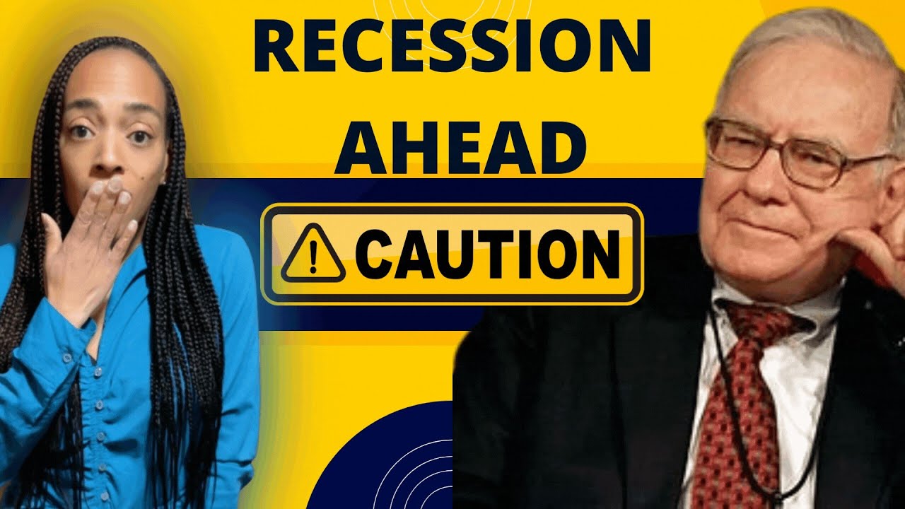 How To Use The Upcoming Recession To Get Rich | Warren Buffett's ...