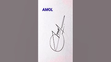 AMOL  2 types @sign.dhirendra  COMMENTE YOUR NAME 🖊️ #signature #foryou #name