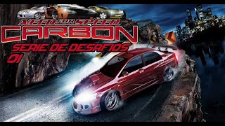 Need for Speed Carbon Série de Desafios 01 FINALMENTE!