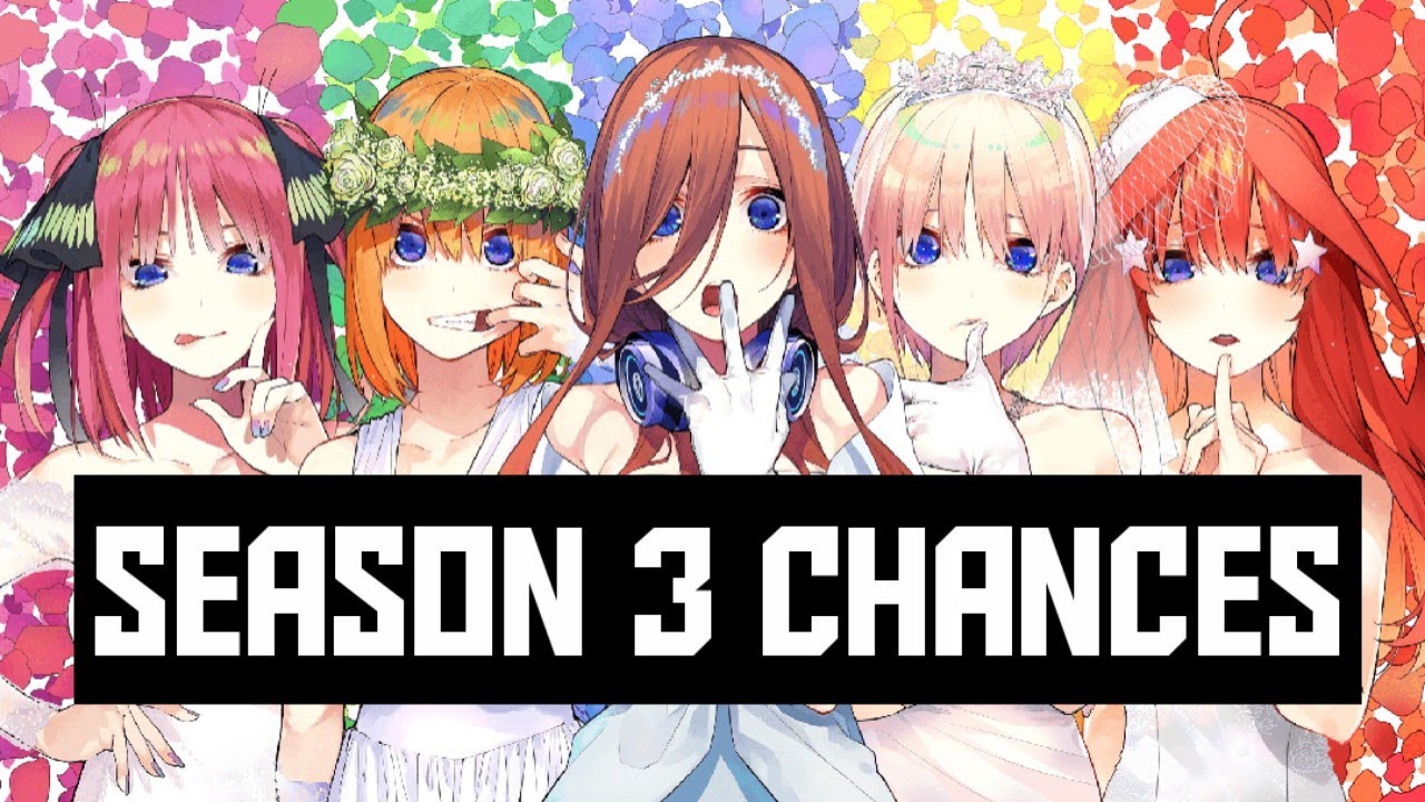 Quintessential Quintuplets Season 3 Announced?