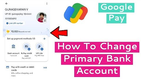 How To Change Primary Bank Account On Google Pay App In Tamil