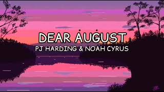 Dear August (lyrics) [1 hour]