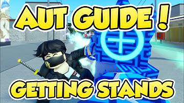 How to Get a Stand in AUT (A Universal Time) Guide | ROBLOX