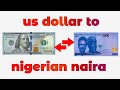 Us dollar to nigerian naira exchange rate today  dollar to naira  usd to ngn  naira to dollar