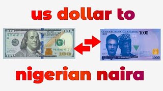 US Dollar To Nigerian Naira Exchange Rate Today | Dollar To Naira | USD To NGN | Naira To Dollar
