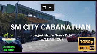 Sm City Cabanatuan 2023  Tour Inside The Largest Mall In Nueva Ecija  Philippines