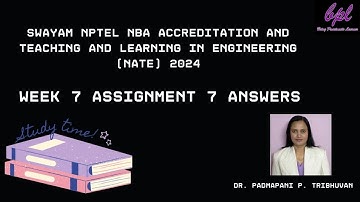 Swayam NPTEL - NATE 2024 WEEK 7 ASSIGNMENT 7ANSWERS #nptel #nba