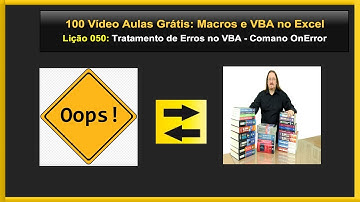 Lição 050 de 100 Vídeo Aulas Gratuitas de VBA no Excel - Tratamento de Erros - Comando OnError
