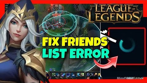 How to FIX FRIENDS LIST Not Loading ERROR in League of Legends ✅ 2025 GUIDE | Friend List ERROR FIX