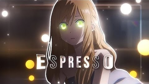 Espresso☕- Loving Yamada at Lv999 [Edit/AMV] Blurr Android 📱
