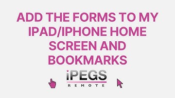Adding iPEGS Web Forms to your iPad Screen or Browser Bookmarks