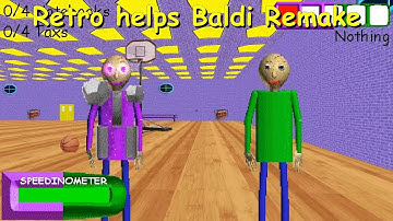 Retro Helps Baldi Remake - Baldi
