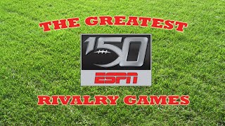 The Greatest Rivalry Games