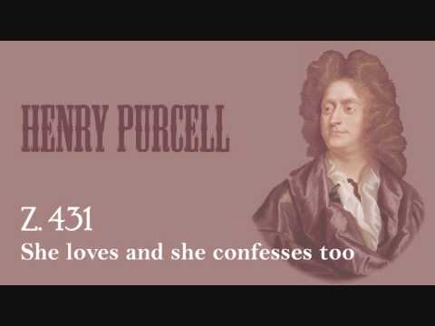 Henry Purcell - she loves and she confesses too Z....