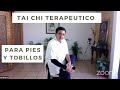 Tai Chi TERAPEUTICO para tus pies y tobillos