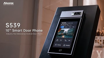 Akuvox S539: Industry-first Metaverse Android Door Phone