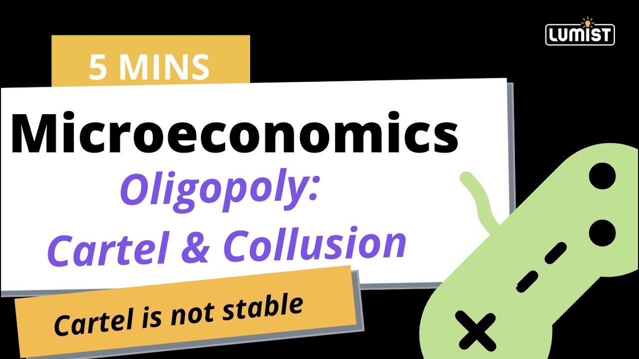 Oligopoly: Cartel And Collusion (Explicitly Explained) In 5 Mins | Microeconomics Lumist
