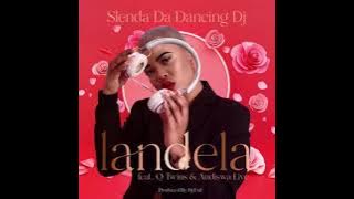 Slenda Da Dancing Dj Feat. Q Twins & Andiswa Live - Landela