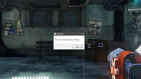 Решение проблемы Ran out of video memory в Borderlands 2