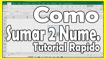 como sumar dos números en Excel paso a paso