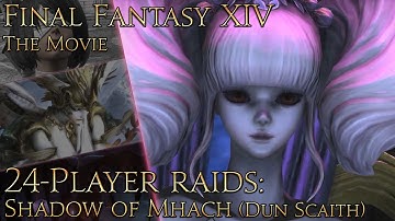 Final Fantasy XIV: The Shadow of Mhach (3.5 - Dun Scaith)