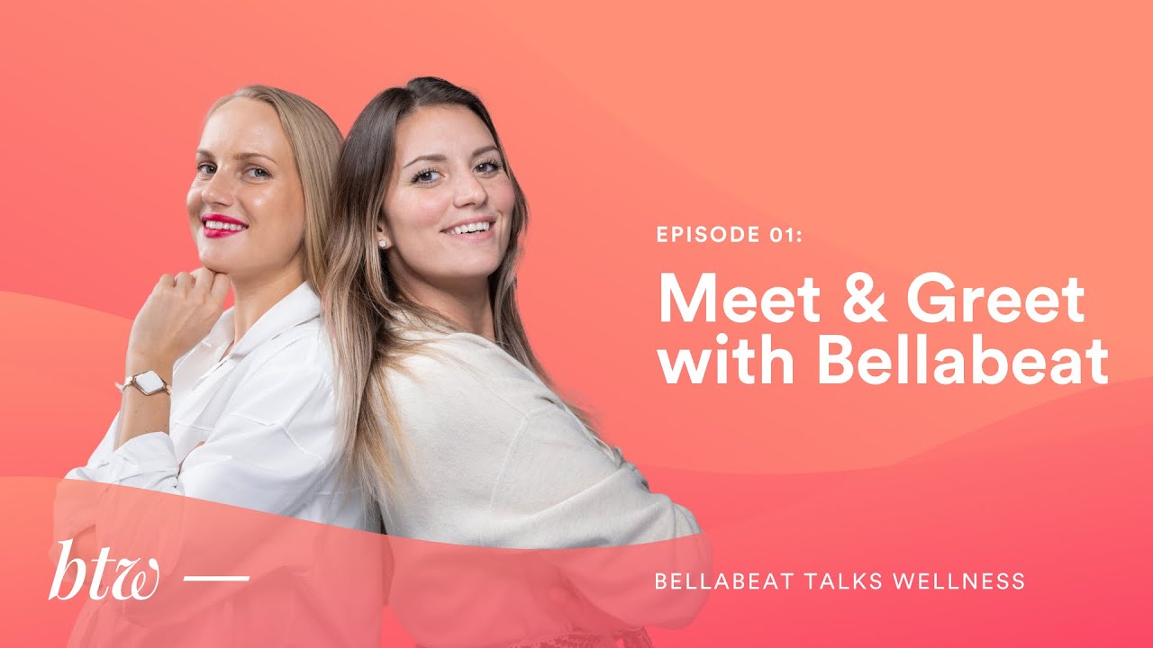 BTW Bellabeat Talks Wellness Episode 1 Meet & Greet with