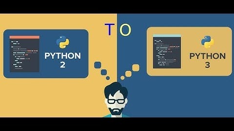 Python 2to3 : How to Convert Python2 Program to Python3 Easily