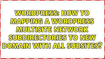 How to mapping a WordPress MultiSite Network Subdirectories to new domain with all subsites?