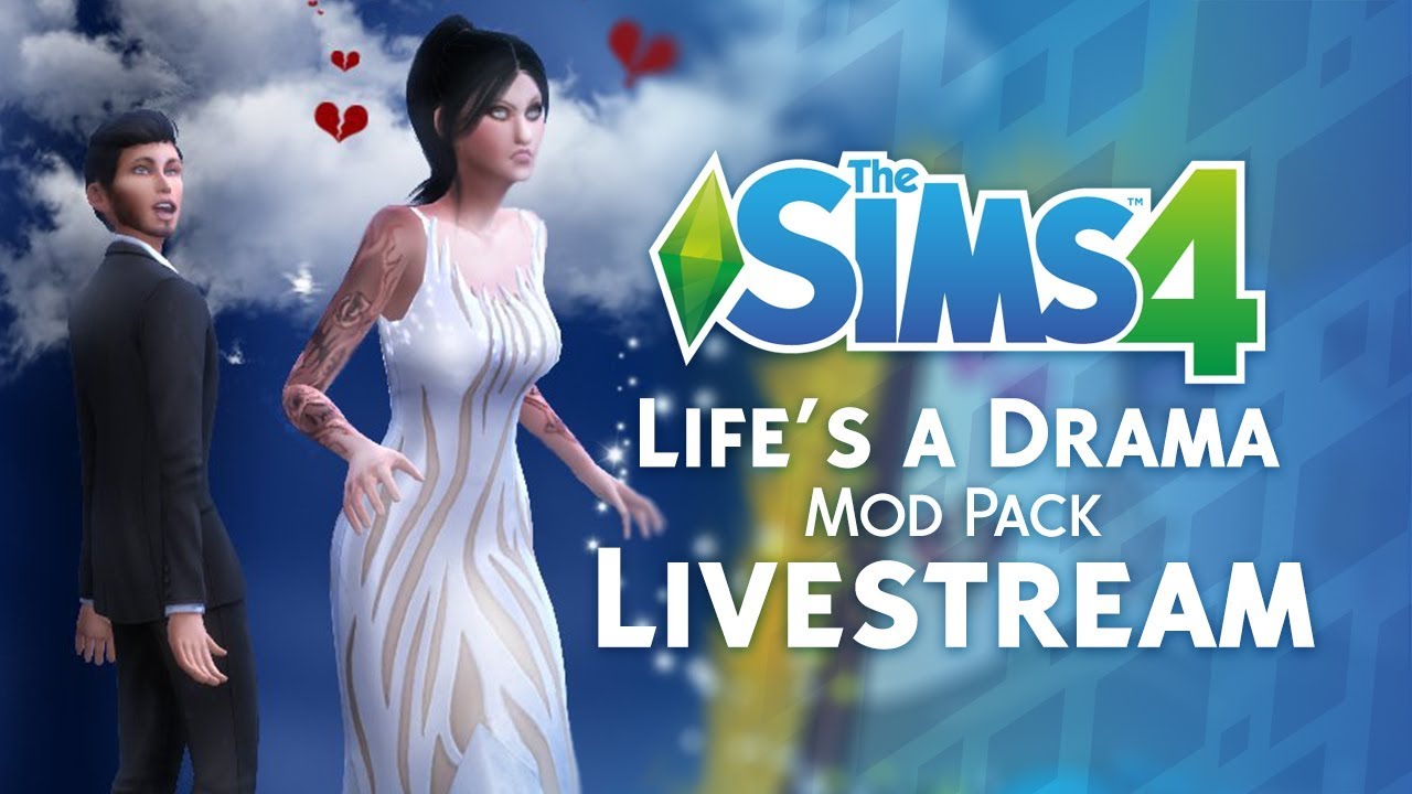 Let's Play The Sims 4 Life's A Drama Mod Pack! - YouTube