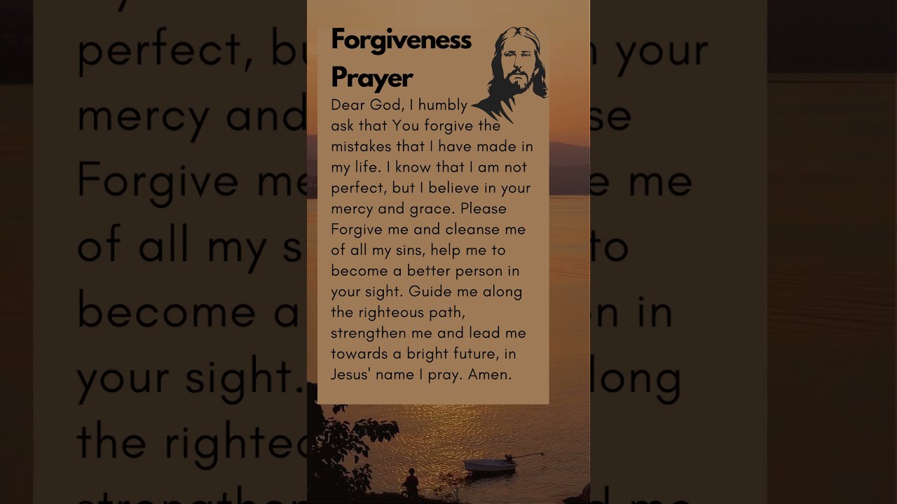 Prayer For Forgiveness God Godforgives