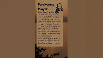 Prayer For Forgiveness God Godforgives Forgiveness 