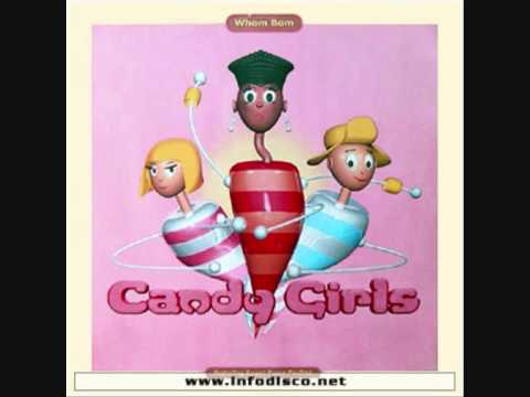 CANDY GIRLS - Wham Bam (Candy Girl Dolly Mixture 12) - 1996