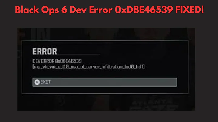 How to Fix Black Ops 6 Dev Error 0xD8E46539 | Quick Solution For BO6 Dev Error 0xD8E46539
