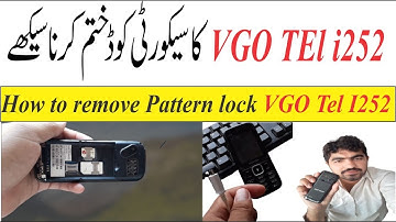 How to remove Pattern VGO TEL I252 Urdu/Hindi