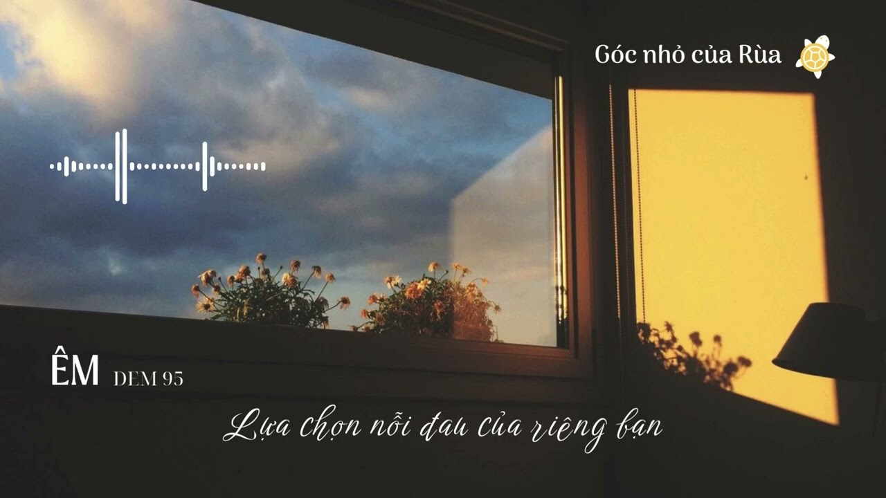 Lựa chọn nỗi đau của riêng bạn | ÊM 
