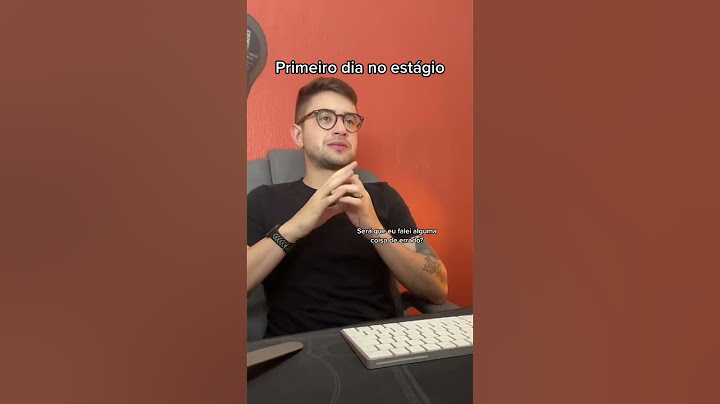 Como foi o meu primeiro dia no Estágio #shors