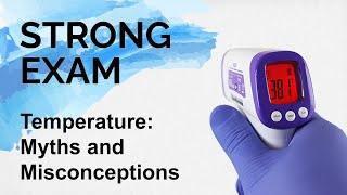 Body Temperature  What You've Been Taught is Wrong! (Strong Exam)