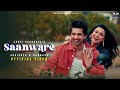 Tu Banja Mera Saware (Official Video) Abhishek and Mannara | Sun Mahiya Main Ta Dil Hareya |New Song