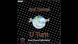 Jimi Tunnell - U Turn (HQsound)