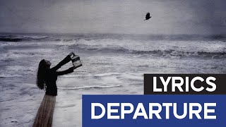 LASTELLE - Departure [LYRICS]