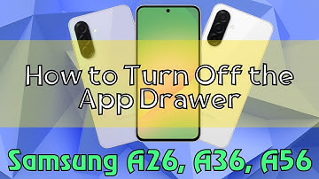 How to Turn Off the App Drawer Samsung Galaxy A26,A36,A56 (Tutorial)