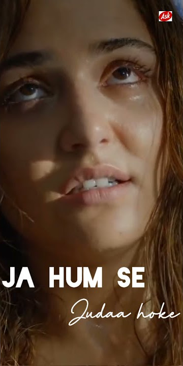 Ja Humse Juda Hoke full Screen whats'app Status 4k Hayat And Murad Aśk