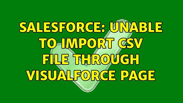 Salesforce: Unable to import CSV file through Visualforce Page