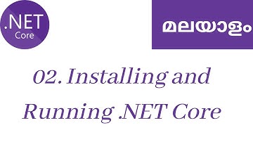 02.  Installing and running  .NET core -  Learn .NET Core MVC Malayalam